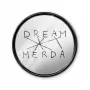 Dream Merda
